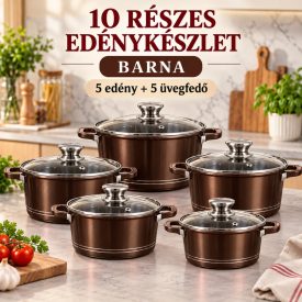   **10 részes tapadásmentes edénykészlet üvegfedőkkel – barna**