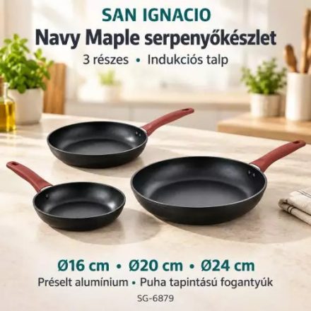 San Ignacio Navy Maple 3 részes indukciós serpenyőkészlet, 16 / 20 / 24 cm 